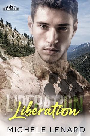 Liberation by Michele Lenard