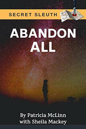 Abandon All by Patricia McLinn, Sheila Mackey