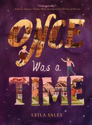 Once Was a Time by Leila Sales