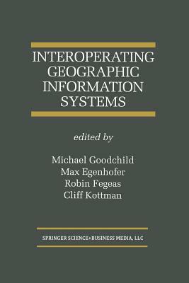 Interoperating Geographic Information Systems by 