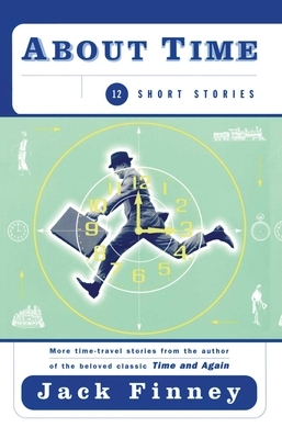 About Time: 12 Short Stories by Jack Finney