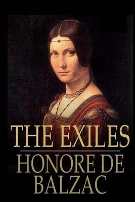 The Exiles by Honoré de Balzac