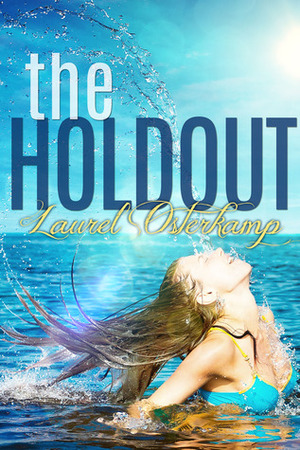 The Holdout by Laurel Osterkamp