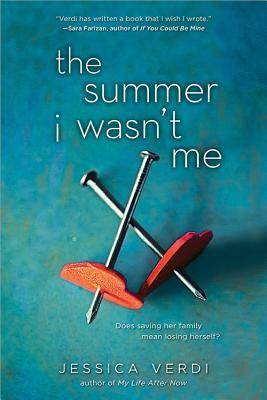 The Summer I Wasn't Me by Jessica Verdi