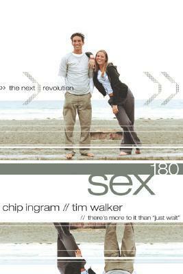 Sex180: The Next Revolution by Chip Ingram