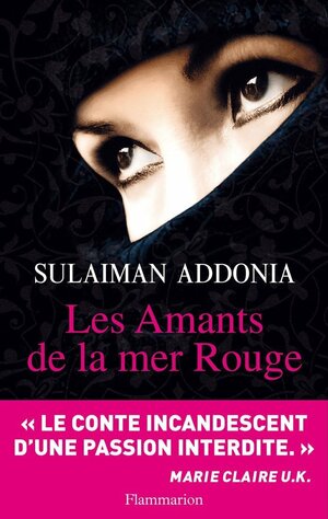 Les Amants De La Mer Rouge by Sulaiman Addonia