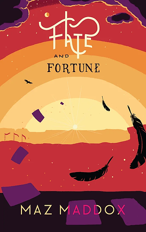 Fate & Fortune by Maz Maddox