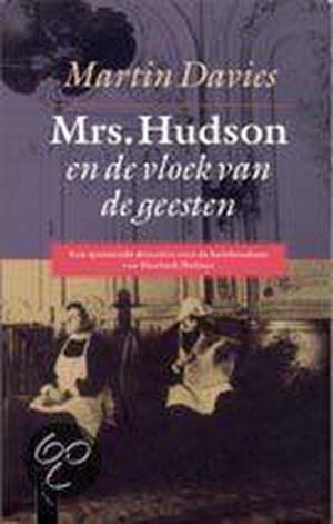 Mrs. Hudson en de vloek van de geesten by Martin Davies