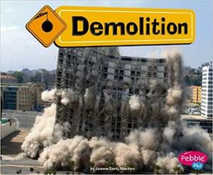 Demolition by JoAnn Early Macken