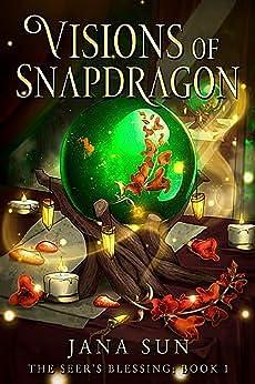 Visions of Snapdragon by Jana Sun