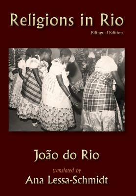 Religions in Rio: Bilingual Edition by João do Rio