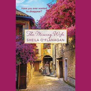 The Missing Wife by Sheila O'Flanagan