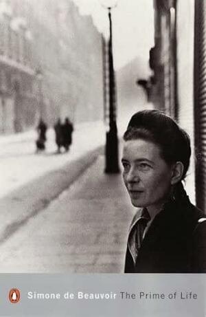 The Prime Of Life by Simone de Beauvoir