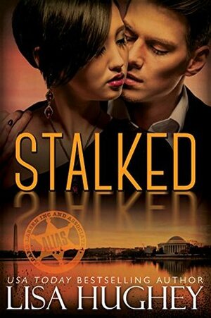 Stalked by Lisa Hughey