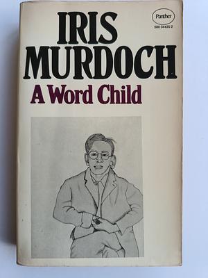 A Word Child by Iris Murdoch