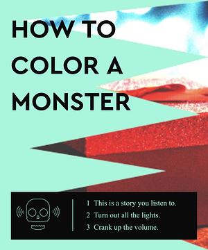 How to Color a Monster by R.L. Stine
