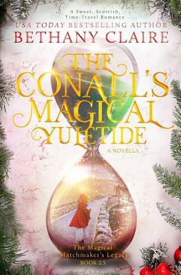 The Conalls' Magical Yuletide by Bethany Claire