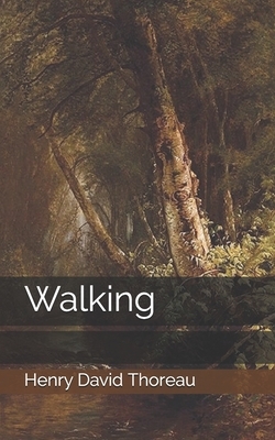 Walking by Henry David Thoreau