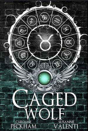 Caged Wolf (Darkmore Penitentiary #1) by Caroline Peckham, Susanne Valenti