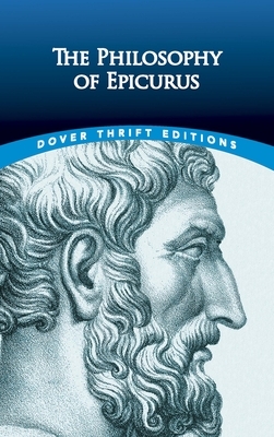 The Philosophy of Epicurus by Epicurus