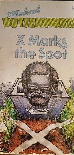 X Marks the Spot by Michael Butterworth