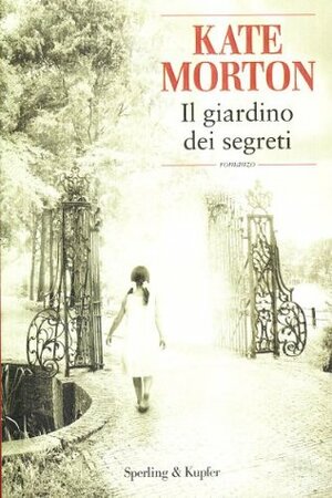 Il giardino dei segreti by Alessandra Emma Giagheddu, Kate Morton