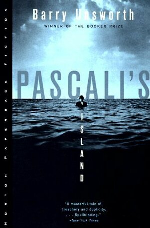 Pascali's Island by Barry Unsworth