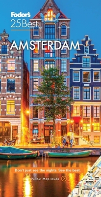 Fodor's Amsterdam 25 Best by Fodor's Travel Guides