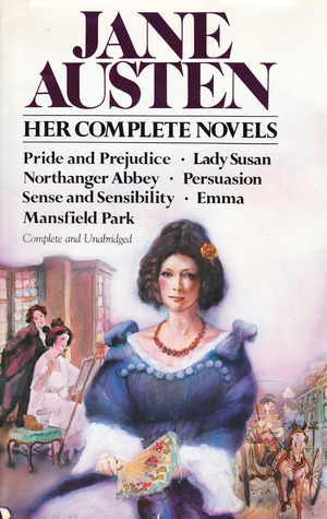 Her Complete Novels by Jane Austen