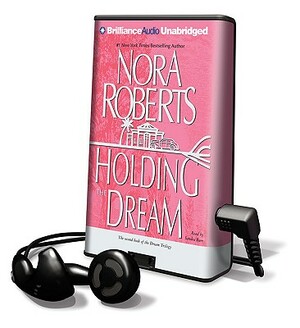 Holding the Dream by Nora Roberts