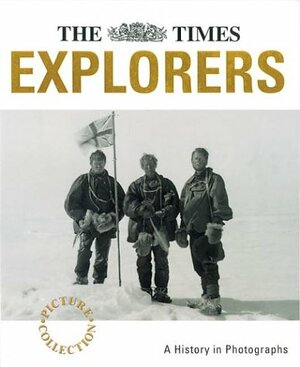 Explorers by Richard Sale, Smithsonian Institution, Madeleine Lewis, The Times