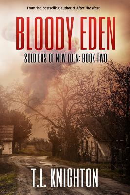 Bloody Eden by T. L. Knighton