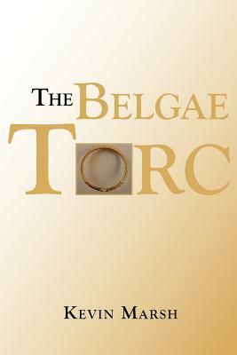 The Belgae Torc by Kevin Marsh