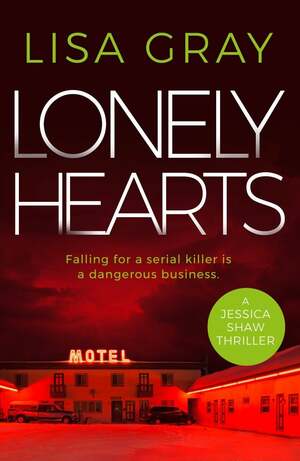 Lonely Hearts by Lisa Gray