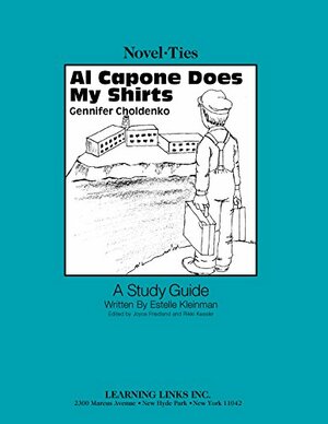 Al Capone Does My Shirts: A Study Guide by Estelle Kleinman, Rikki Kessler