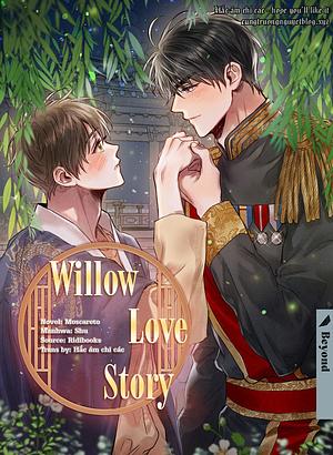Willow Love Story 버드나무 로맨스 Willow Romance by NOT A BOOK