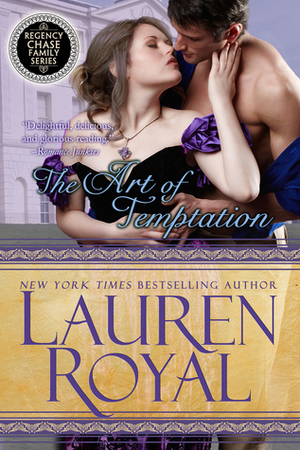 The Art of Temptation by Lauren Royal