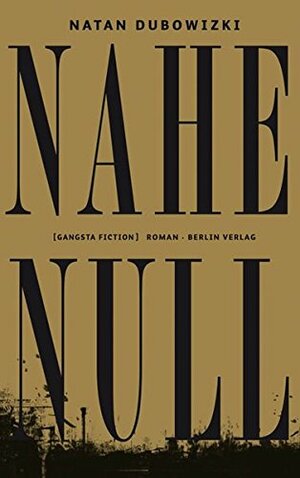Nahe Null by Vladislav Surkov, Natan Dubovitsky