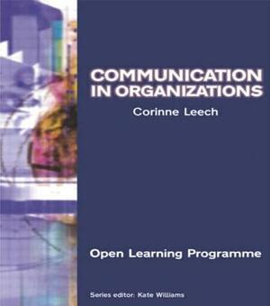 Communication in Organisations Cmiolp by Kate Williams