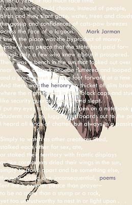 The Heronry by Mark Jarman
