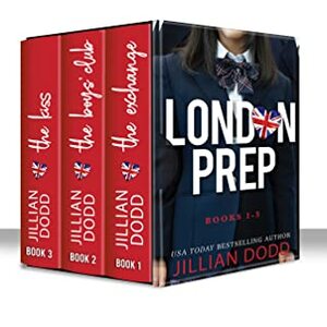 London Prep: Books 1-3 by Jillian Dodd