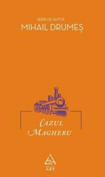 Cazul Magheru  by Mihail Drumeş