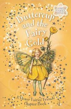 Buttercup  &  the Fairy Gold by Pippa Le Quesne