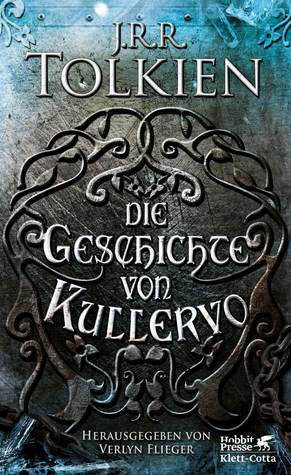 Die Geschichte von Kullervo by J.R.R. Tolkien, Joachim Kafka