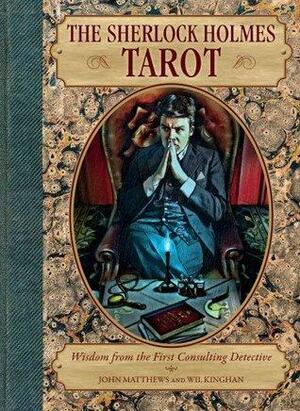 The Sherlock Holmes Tarot: Wisdom from the First Consulting Detective by John Matthews