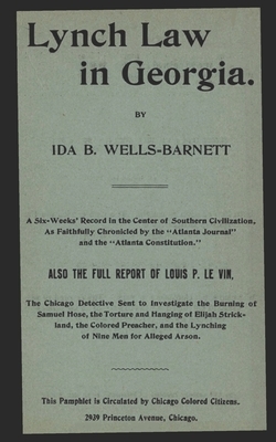 Lynch Law in Georgia by Ida B. Wells-Barnett