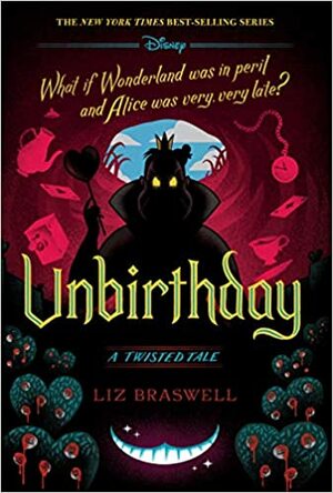 Unbirthday by Liz Braswell