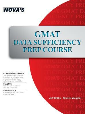 GMAT Data Sufficiency Prep Course by Jeff Kolby