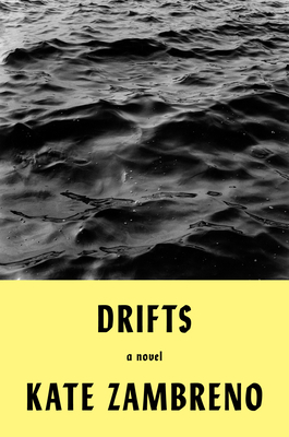 Drifts by Kate Zambreno