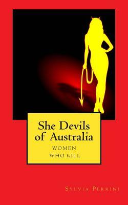 She Devils of Australia by Sylvia Perrini